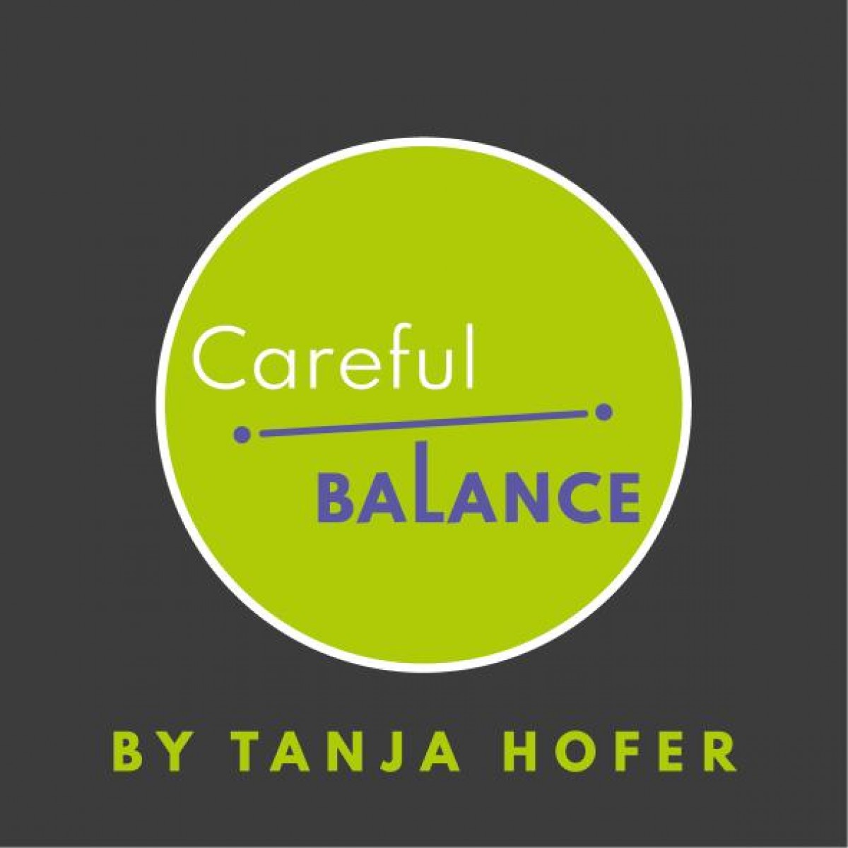 Careful Balance by Tanja Hofer